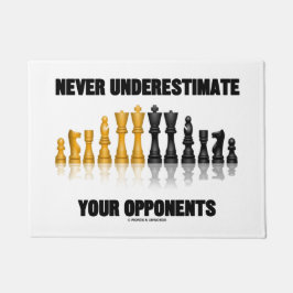 Felpudo Nunca subestime su actitud del ajedrez de los