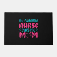 Nurse Gift | Mi Enfermera Favorita Me Cuida Mamá