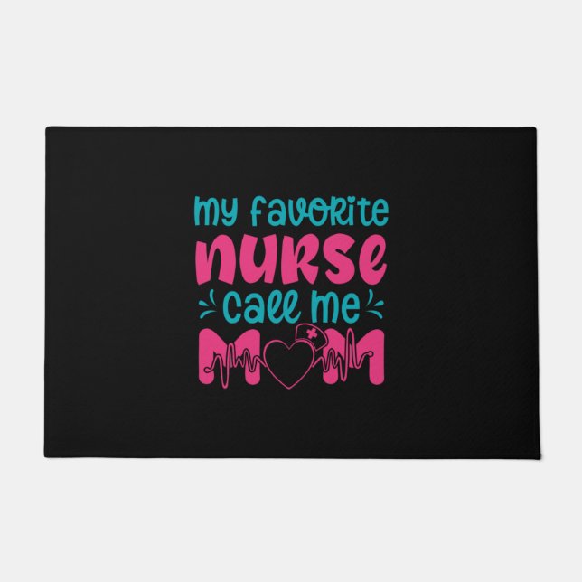 Felpudo Nurse Gift | Mi Enfermera Favorita Me Cuida Mamá (Anverso)