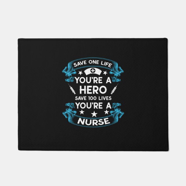 Felpudo Nurse Gift | Salve Una Vida Que Eres Héroe (Anverso)