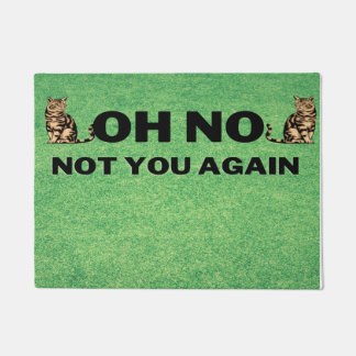 Felpudo Oh, No, No Otra Vez