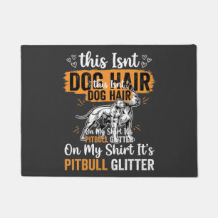 Felpudo Pelo de perro Pitbull Brillo Perro divertido