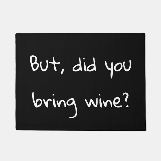 Felpudo ¿Pero usted trajo el vino? (Anverso)