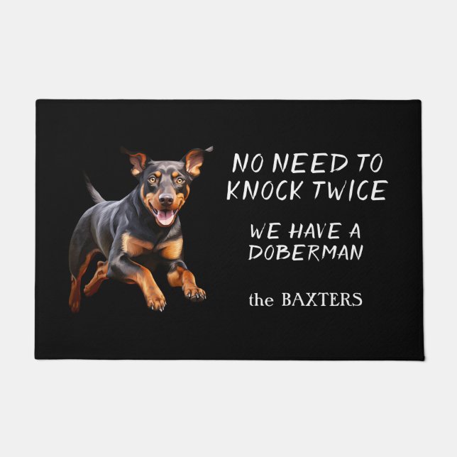Felpudo Perro Doberman Pinscher gracioso no necesitas toca (Anverso)