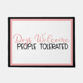 Felpudo Perros Bienvenidos, Gente Tolerada Puerta Mat