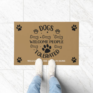 Felpudo Perros Bienvenidos, Personas Toleradas