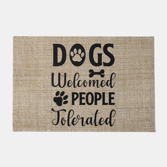 Felpudo Perros Bienvenidos Personas Toleradas (Anverso)