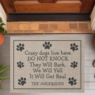 Felpudo Perros Locos Viven Aquí No Llames Chistoso