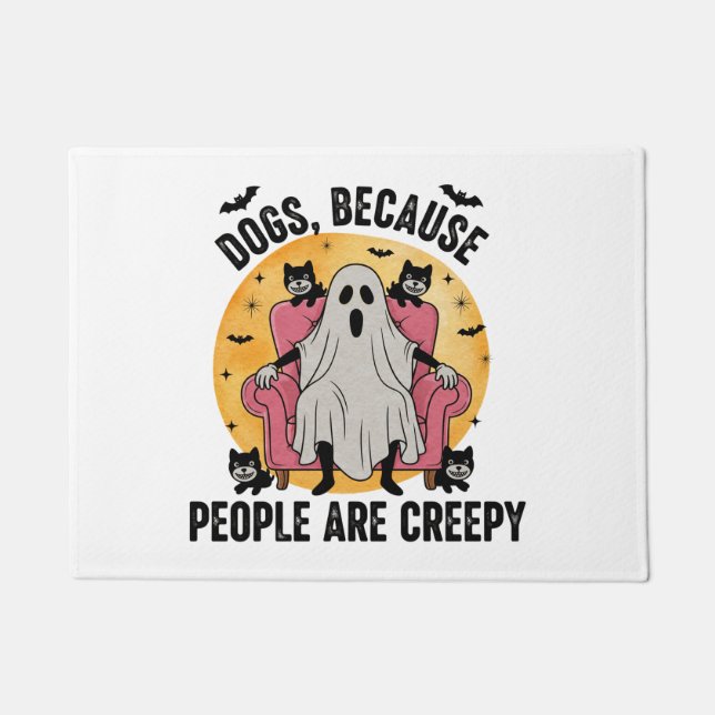 Felpudo Perros Porque La Gente Es Espeluznante (Anverso)