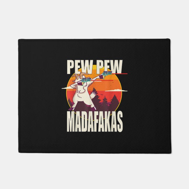 Felpudo Pew Pew Madafakas (Anverso)