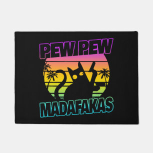Felpudo Pew Pew Madafakas Gato Divertido Gato Loco