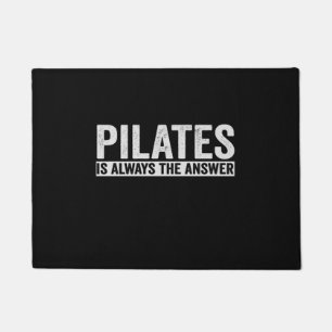 Felpudo Pilates Es Siempre La Respuesta Graciosa