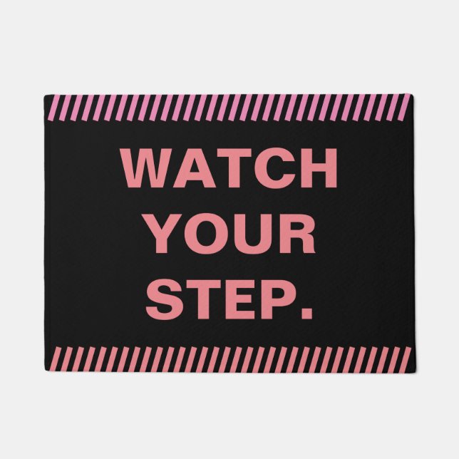 Felpudo Pink watch your step doormat (Anverso)