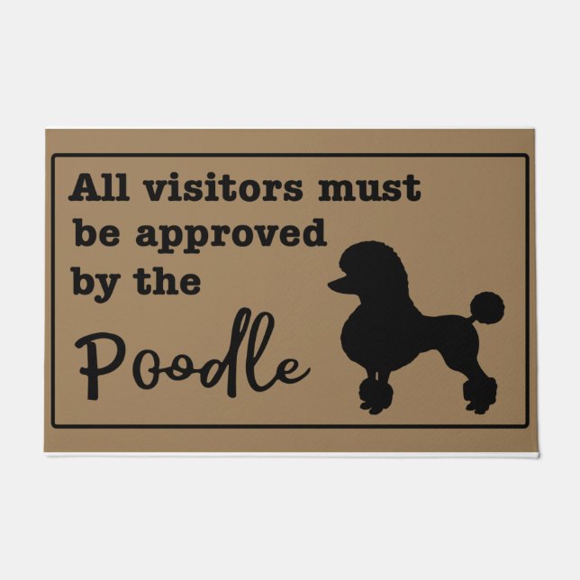 Felpudo Poodle Doormat, Todos Los Visitantes Deben Ser Apr (Anverso)