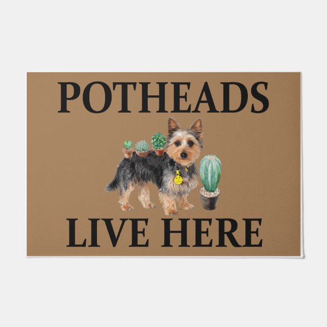 Felpudo Potheads Live Here, Dog Gift Lover Yorkie (Anverso)