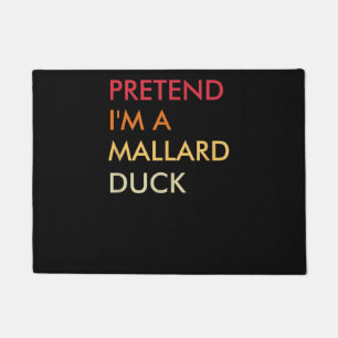 Felpudo Pretende Que Soy Un Pato Mallard Perezoso De Hallo
