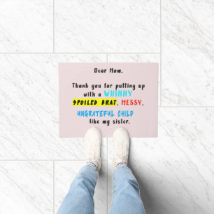 Felpudo Querida Mamá Gracias Por Poner Un Brat Malcriado