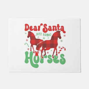 Felpudo Querido Santa Solo Trae los Caballos Divertida Nav
