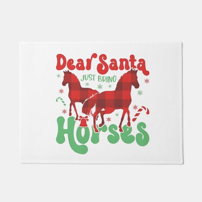 Felpudo Querido Santa Solo Trae los Caballos Divertida Nav (Anverso)