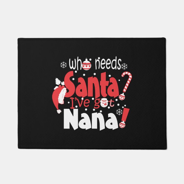 Felpudo Quien necesita a Santa Ive tiene Navidades de Nana (Anverso)