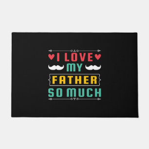 Felpudo Regalo del Día del Padre Amo Tanto A Mi Padre