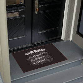 Felpudo Reglas de gimnasio: Sin quejarse de dejar de llora