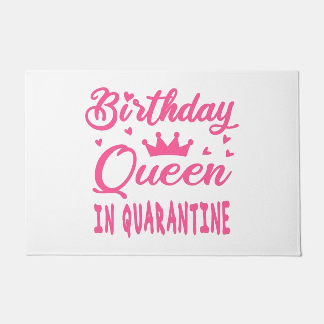 Felpudo Reina de cumpleaños en cuarentena (Anverso)