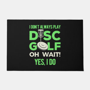 Felpudo Reproductor de disco de golf   Yo No Siempre Juego