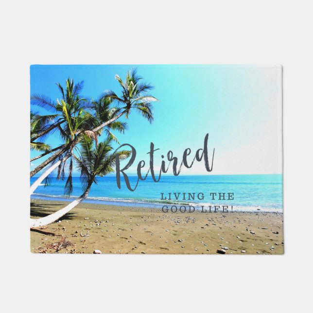 Felpudo Retirado... ¡Viviendo la Buena Vida!  (Anverso)