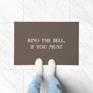 Felpudo RING THE BELL Funny Introvert Chiste Antisocial