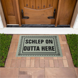 Felpudo Schlep En La Puerta De Afuera