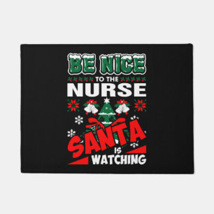 Felpudo Sé Agradable Con La Enfermera Que Santa Está Viend