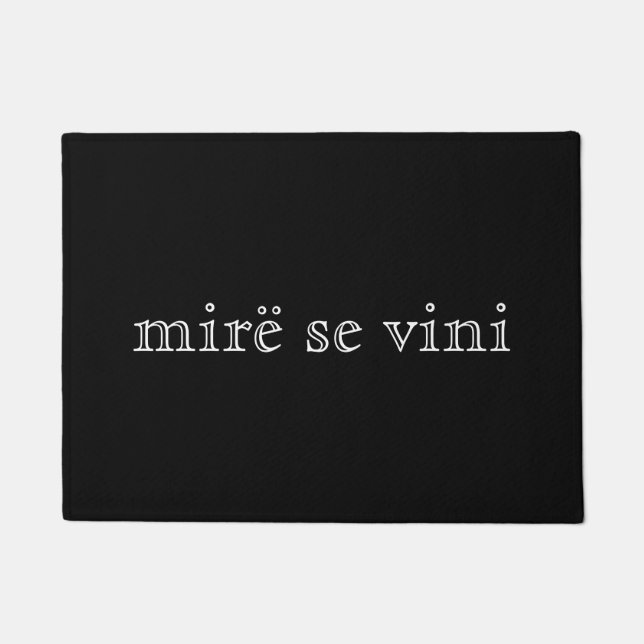 Felpudo SE del mirë vini (Anverso)