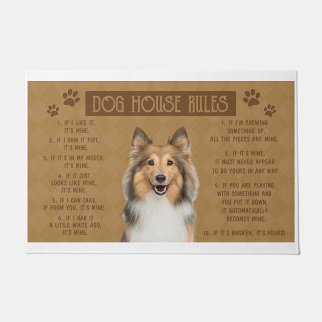 Felpudo Shetland Sheepdog Dog House Rules, Si Se Rompe (Anverso)