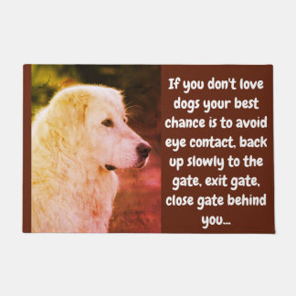 Felpudo Si no amas a los perros...