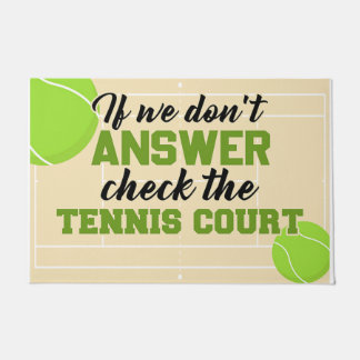 Felpudo Si no contestamos, revisa la pista de tenis