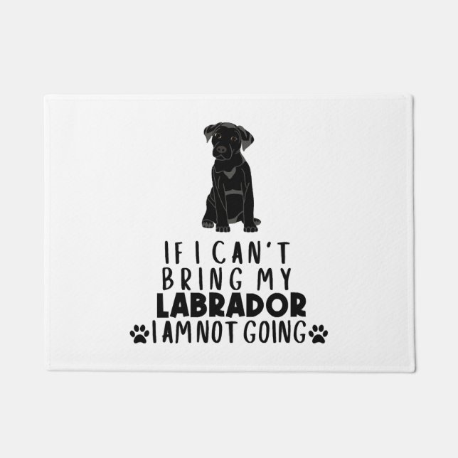 Felpudo Si no puedo traer mi perro negro de Labrador (Anverso)