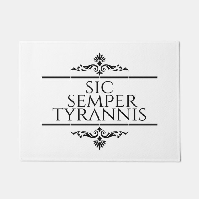 Felpudo Sic Semper Tyrannis (Anverso)
