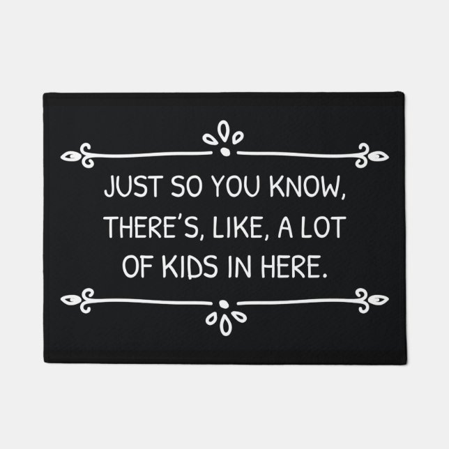 Felpudo Sólo para que sepan que hay como un montón de niño (Anverso)