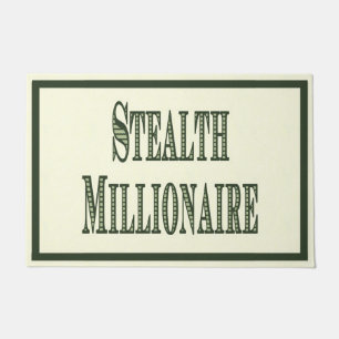 Felpudo Stealth Millionaire