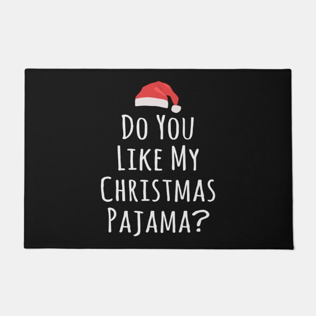 Felpudo Te gustan mis Navidades Pajama (Anverso)