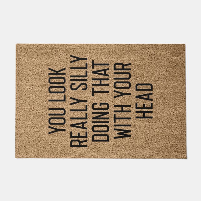 Felpudo Te Parece Muy Gracioso Hacerlo Con La Cabeza (Anverso)