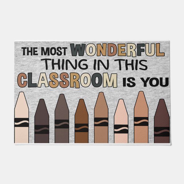 Felpudo The Most Wonderful Thing In this Classroom Is You (Anverso)