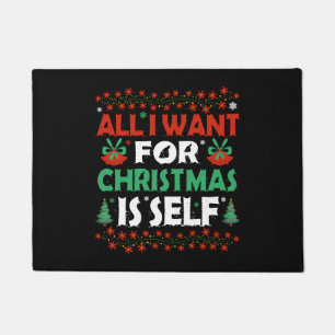 Felpudo Todo Lo Que Quiero De Los Navidades Es De Sí Mismo