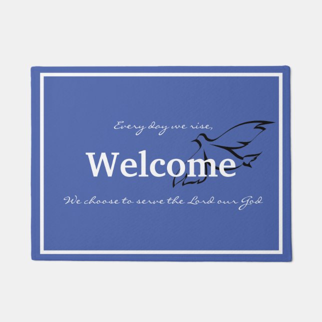 Felpudo Todos los días nos levantamos y elegimos servir a  (Anverso)