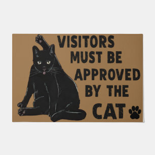 Felpudo Todos Los Visitantes Deben Ser Aprobados Por Cat,
