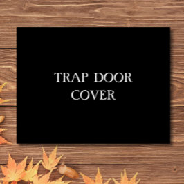 Felpudo "TRAP DOOR COVER" Gracioso Introvertido texto anti