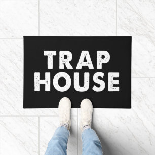 Felpudo Trap House chistoso doormat 1