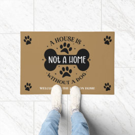 Felpudo Una casa no es un hogar sin un perro