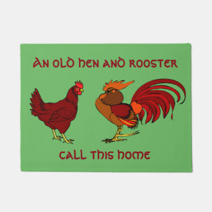 Felpudo "Una gallina y un gallo viejos vivos aquí "